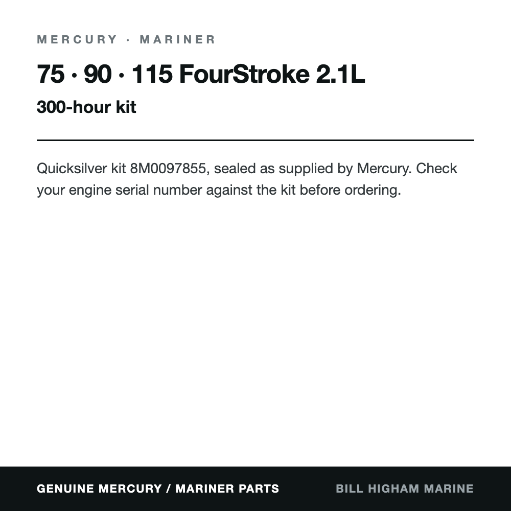 Mercury / Mariner 75-115hp FourStroke 300hr Service Kit (8M0097855): contents