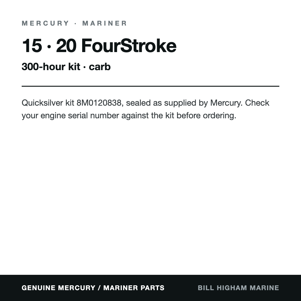 Mercury / Mariner 15-20hp FourStroke 300hr Service Kit (8M0120838): contents
