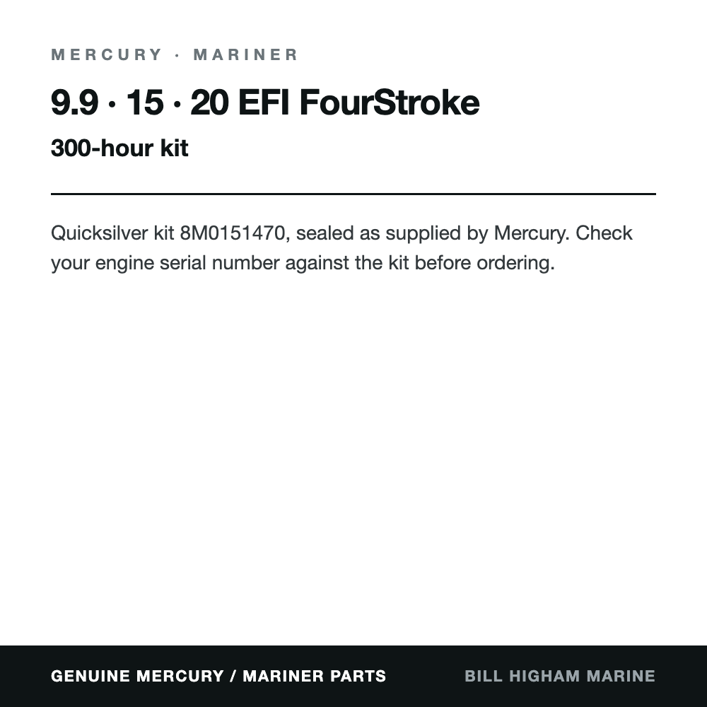 Mercury / Mariner 9.9-20hp FourStroke 300hr Service Kit (8M0151470): contents