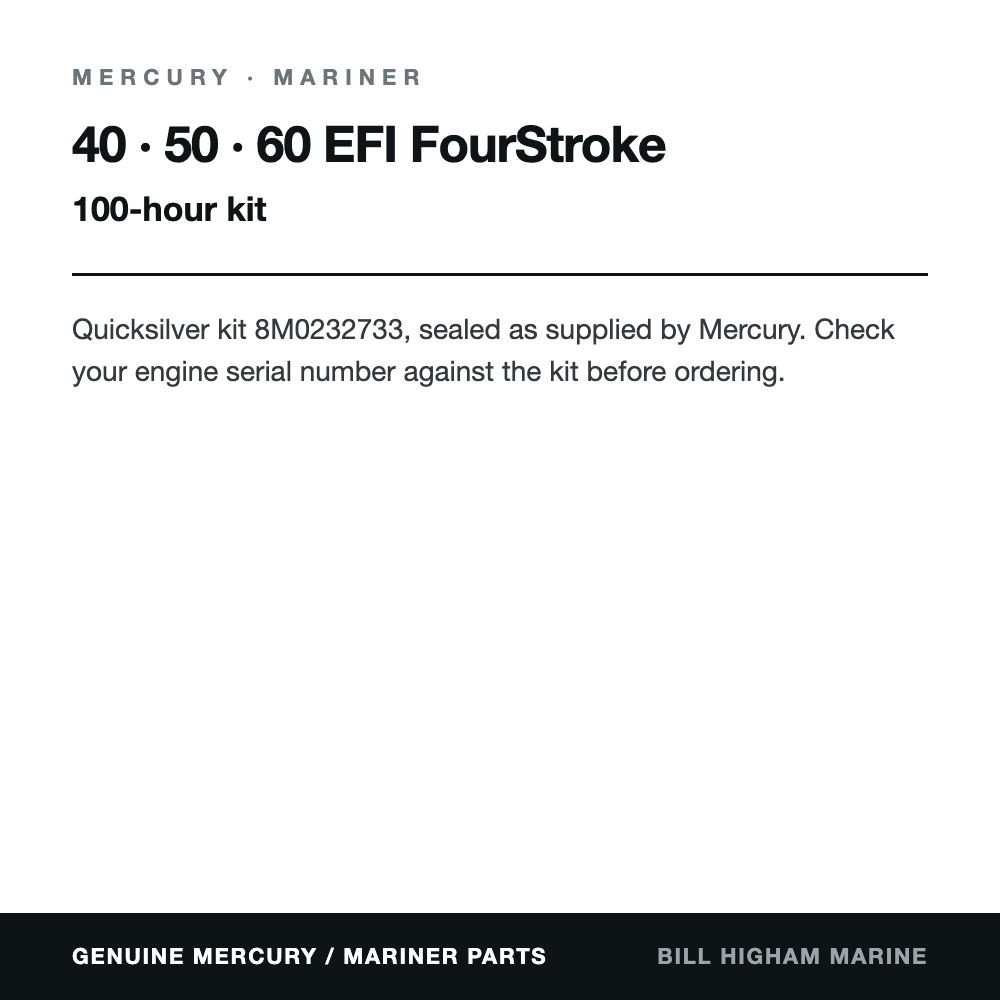 Mercury / Mariner 40-60hp FourStroke 100hr Service Kit (8M0232733): contents